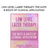 [Download Now] Low Level Laser Therapy: The Nuts & Bolts of Clinical Application - Doug Johnson