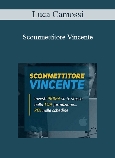 Luca Camossi - Scommettitore Vincente