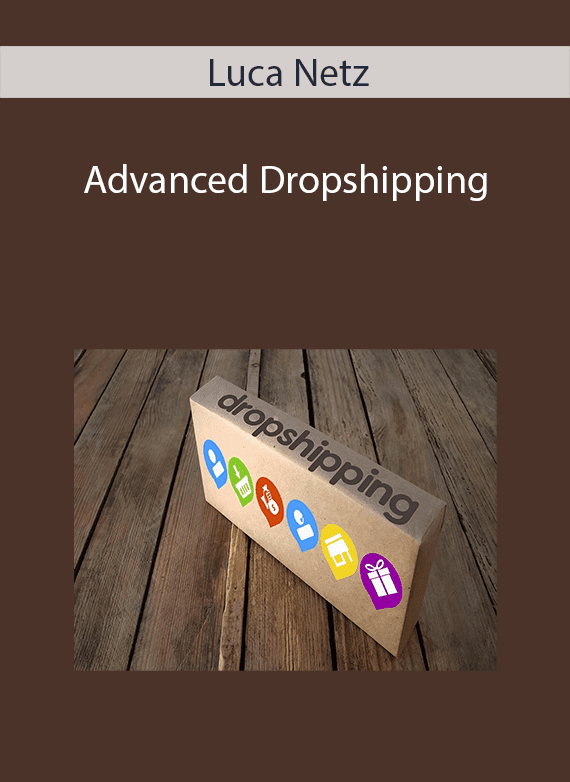 Luca Netz - Advanced Dropshipping