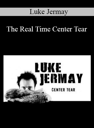 Luke Jermay - The Real Time Center Tear