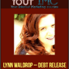 [Download Now] Lynn Waldrop – Debt Release