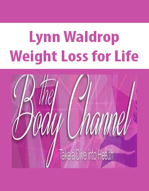 [Download Now] Lynn Waldrop – Weight Loss for Life