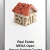 Real Estate - MEGA Open House System Course