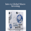 Macro Ops - Intro to Global Macro Investing