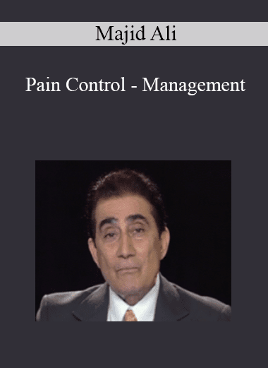 Majid Ali - Pain Control - Management