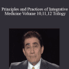 Majid Ali - Principles and Practices of Integrative Medicine Volume 10