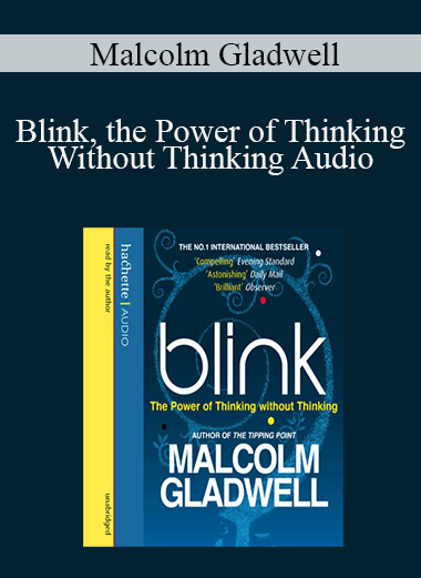 Malcolm Gladwell - Blink