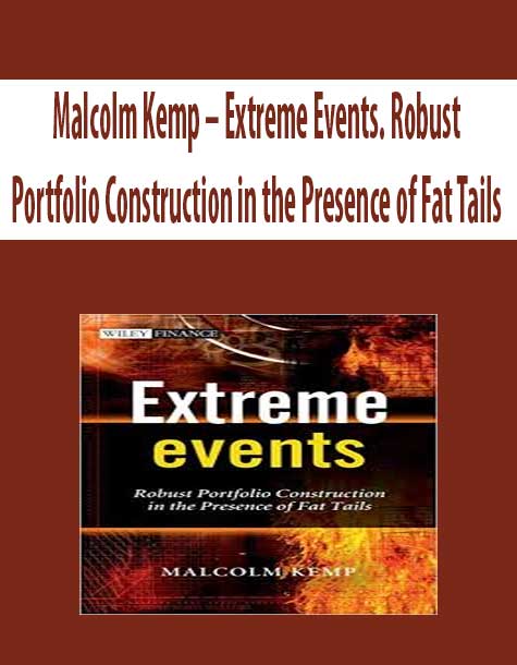 Malcolm Kemp – Extreme Events. Robust Portfolio Construction in the Presence of Fat Tails