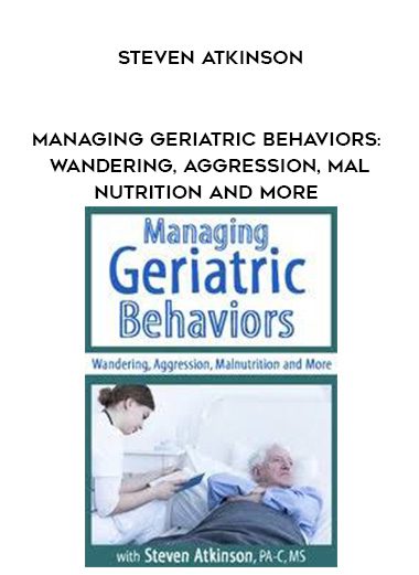 [Download Now] Managing Geriatric Behaviors: Wandering