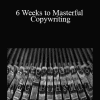 Marcia Yudkin - 6 Weeks to Masterful Copywriting