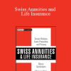 Marco Gantenbein & Mario A. Mata - Swiss Annuities and Life Insurance