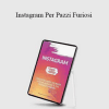 Marco Montemagno - Instagram Per Pazzi Furiosi