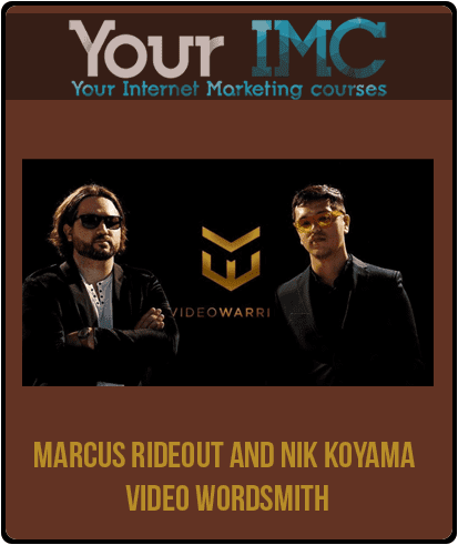 [Download Now] Marcus Rideout And Nik Koyama – Video Wordsmith