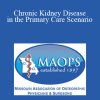 Mark Baldwin - Chronic Kidney Disease in the Primary Care Scenario