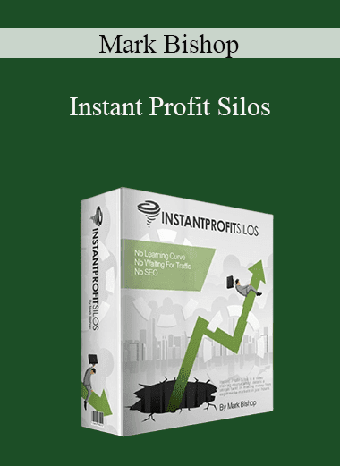 Mark Bishop - Instant Profit Silos