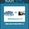 [Download Now] Mark Ling - AffiloBlueprint 3.0