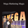 Mark Victor Hansen - Mega Marketing Magic