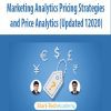 [Download Now] Marketing Analytics Pricing Strategies and Price Analytics (Updated 12020)