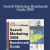 Marketing Sherpa - Search Marketing Benchmark Guide 2008