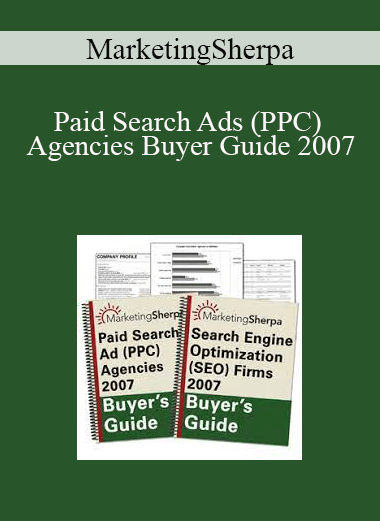 MarketingSherpa - Paid Search Ads (PPC) Agencies Buyer Guide 2007