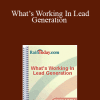 MarketingSherpa - What’s Working In Lead Generation