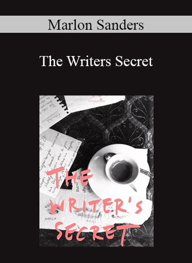 Marlon Sanders - The Writers Secret