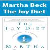 [Download Now] Martha Beck – The Joy Diet