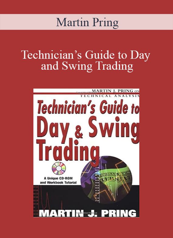 Martin Pring – Technician’s Guide to Day and Swing Trading