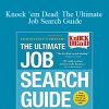 Martin Yate CPC – Knock ’em Dead: The Ultimate Job Search Guide