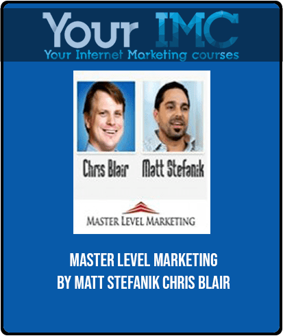 Master Level Marketing by Matt Stefanik