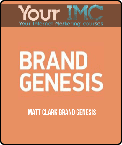 [Download Now] Matt Clark - Brand Genesis