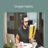 Matt D'Avella - Simple Habits