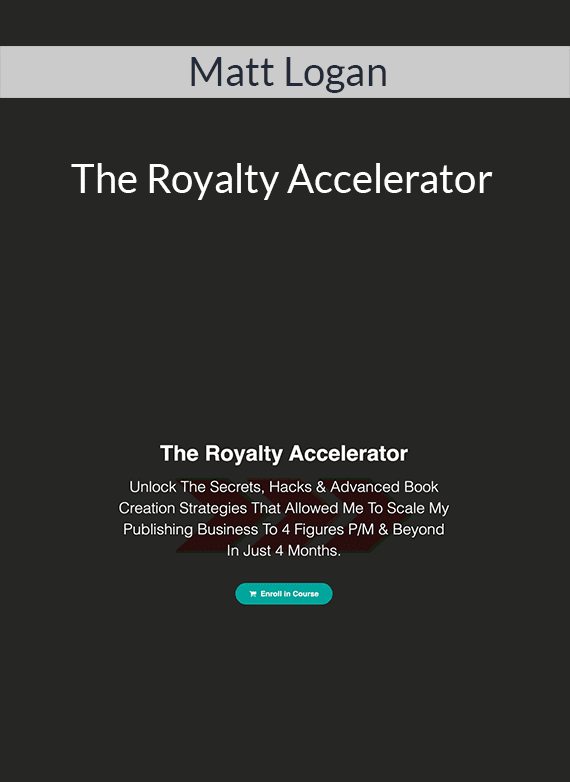 Matt Logan – The Royalty Accelerator