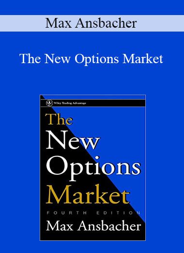 Max Ansbacher - The New Options Market