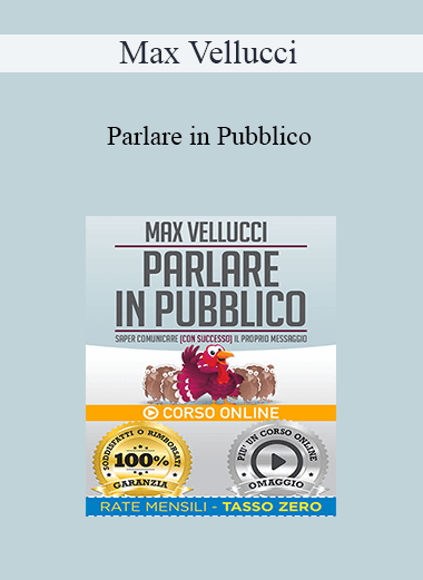 Max Vellucci - Parlare in Pubblico