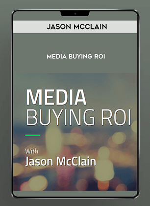 [Download Now] Jason McClain (High Traffic Academy) – Media Buying ROI