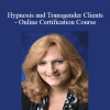 Melissa Gilleece - Hypnosis and Transgender Clients - Online Certification Course