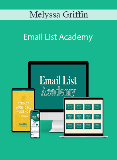 Melyssa Griffin - Email List Academy