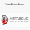 Metabolic Fitness Pro - Focused Course Package