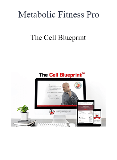 Metabolic Fitness Pro - The Cell Blueprint