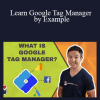 Metric Mogul - Learn Google Tag Manager by Example