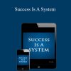 [Download Now] Michael Breen - Success Is A System