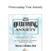 Michael Broder - Overcoming Your Anxiety