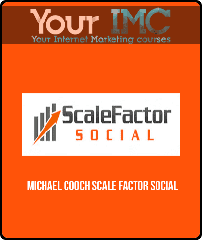 Michael Cooch - Scale Factor Social