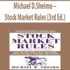 Michael D.Sheimo – Stock Market Rules (3rd Ed.)