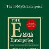 Michael Gerber - The E-Myth Enterprise