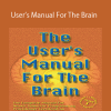 Michael Hall & Bob Bodenhamer - User’s Manual For The Brain