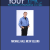 [Download Now] Michael Hall - Meta Selling