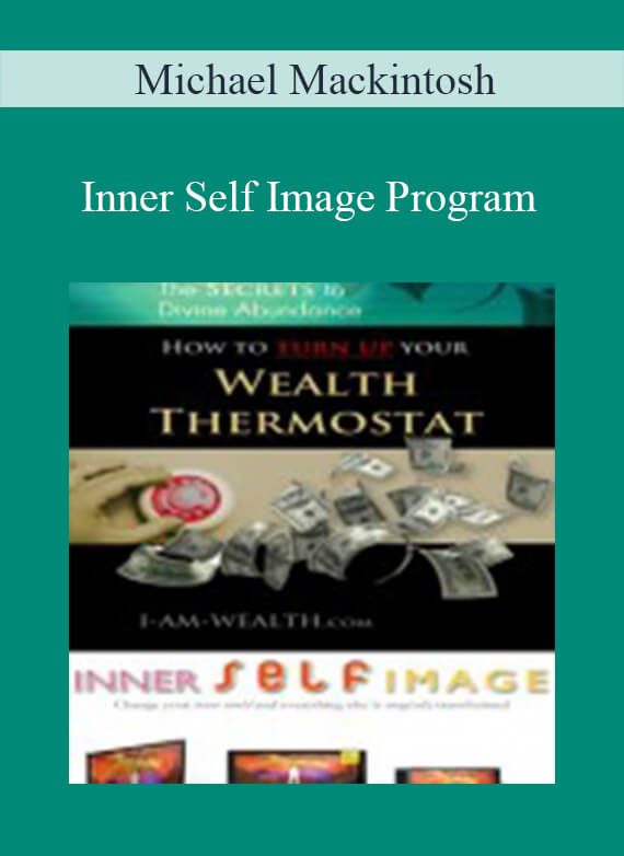 Michael Mackintosh – Inner Self Image Program