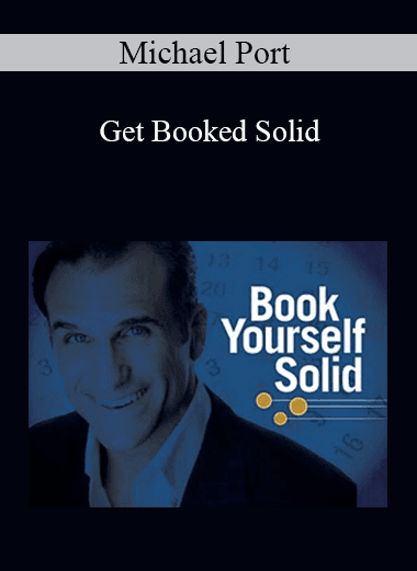 Michael Port - Get Booked Solid